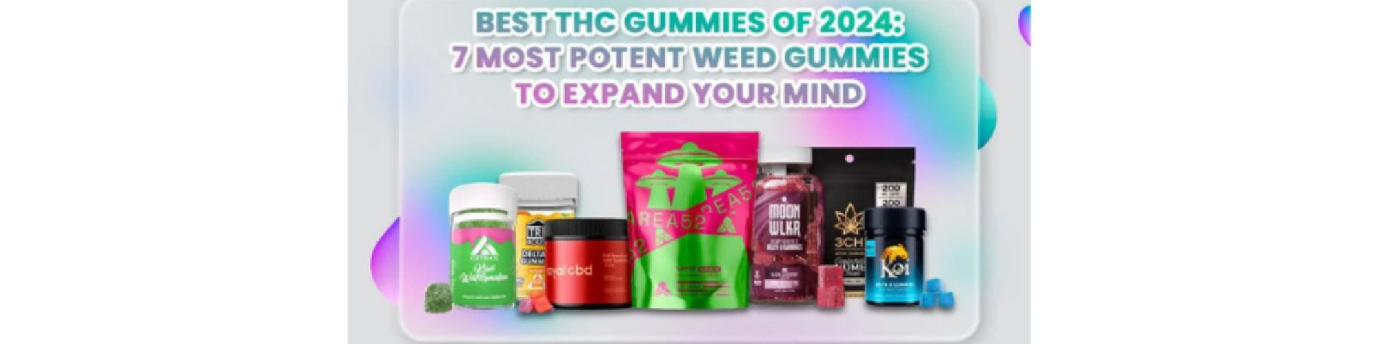 Best Cannabis Gummies